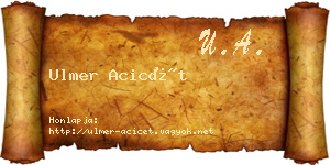 Ulmer Acicét névjegykártya